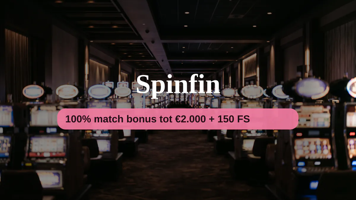 Spinfin casino — welkomstbonus 100% match bonus tot €2.000 + 150 FS, betalingen: Visa, Mastercard, Skrill, Neteller, Paysafecard