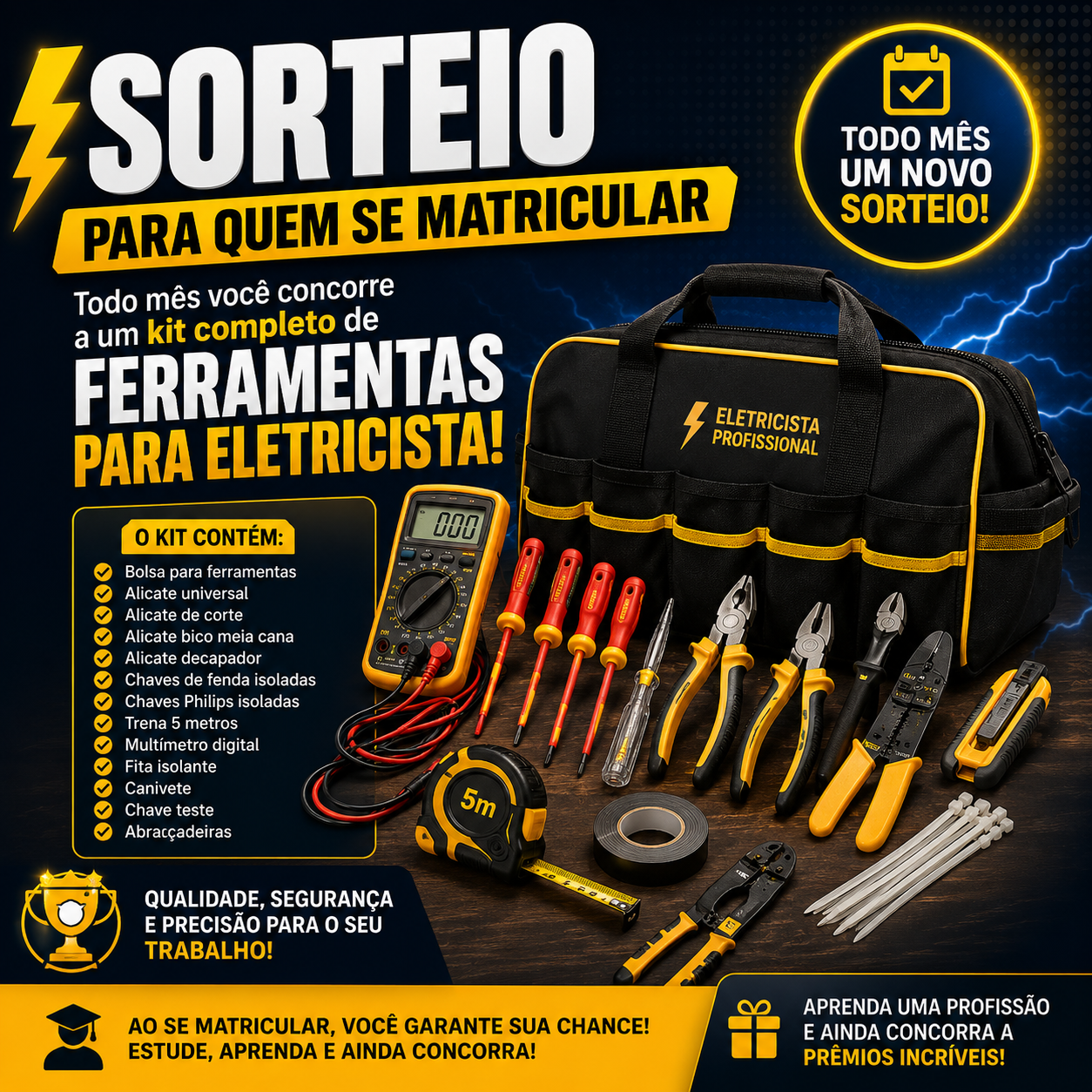 Sorteio mensal de kit de ferramentas para eletricista para quem se matricular