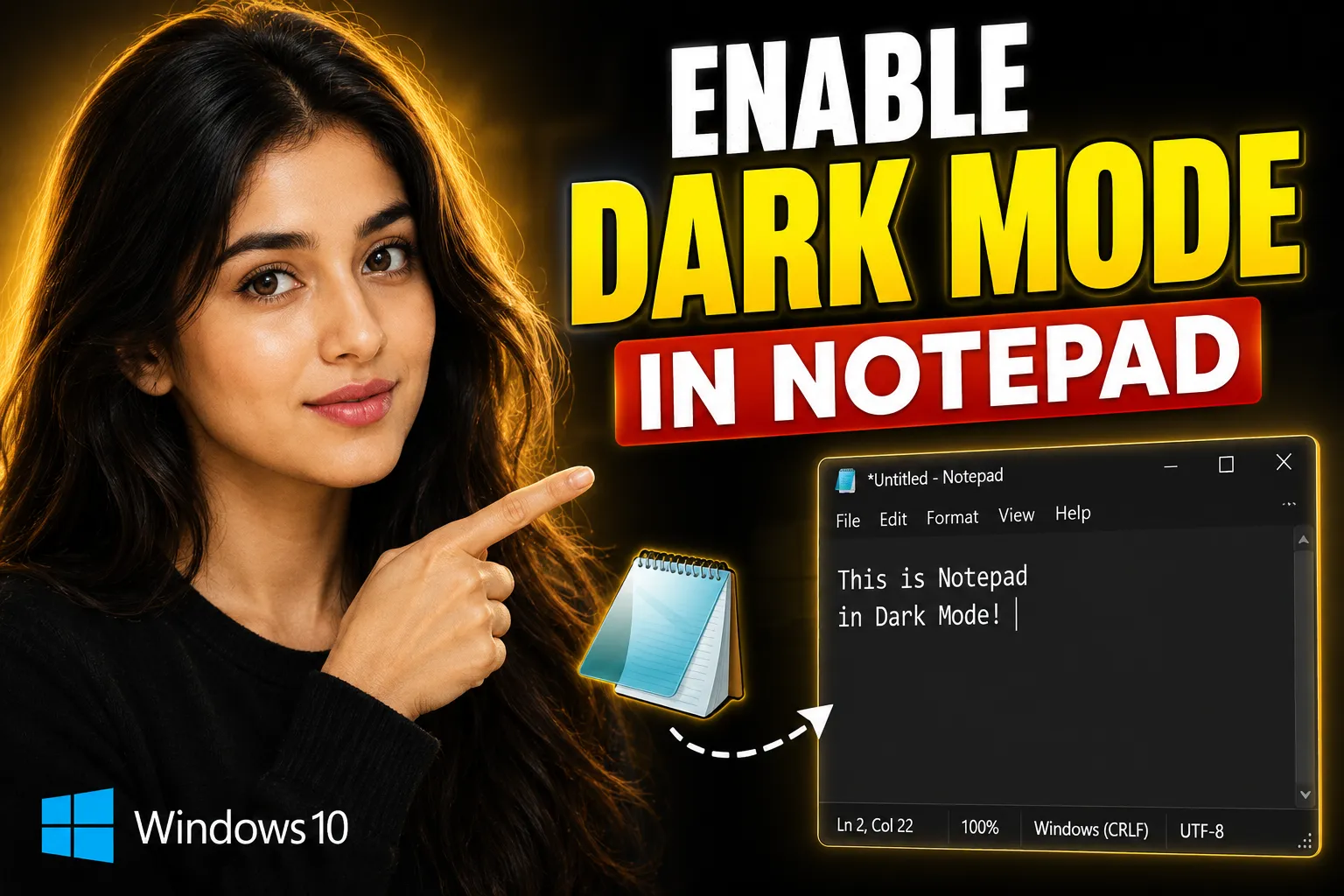 How to Enable Dark Mode in Notepad on Windows 10