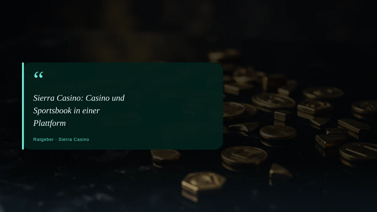 Sierra Casino: Casino und Sportsbook in einer Plattform