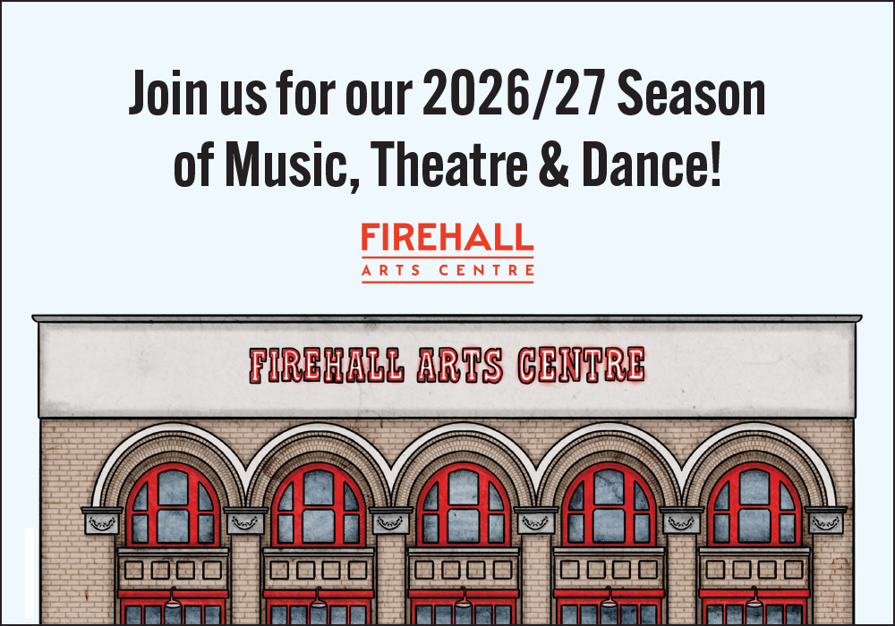 Firehall Arts Centre | 2025/26 Season