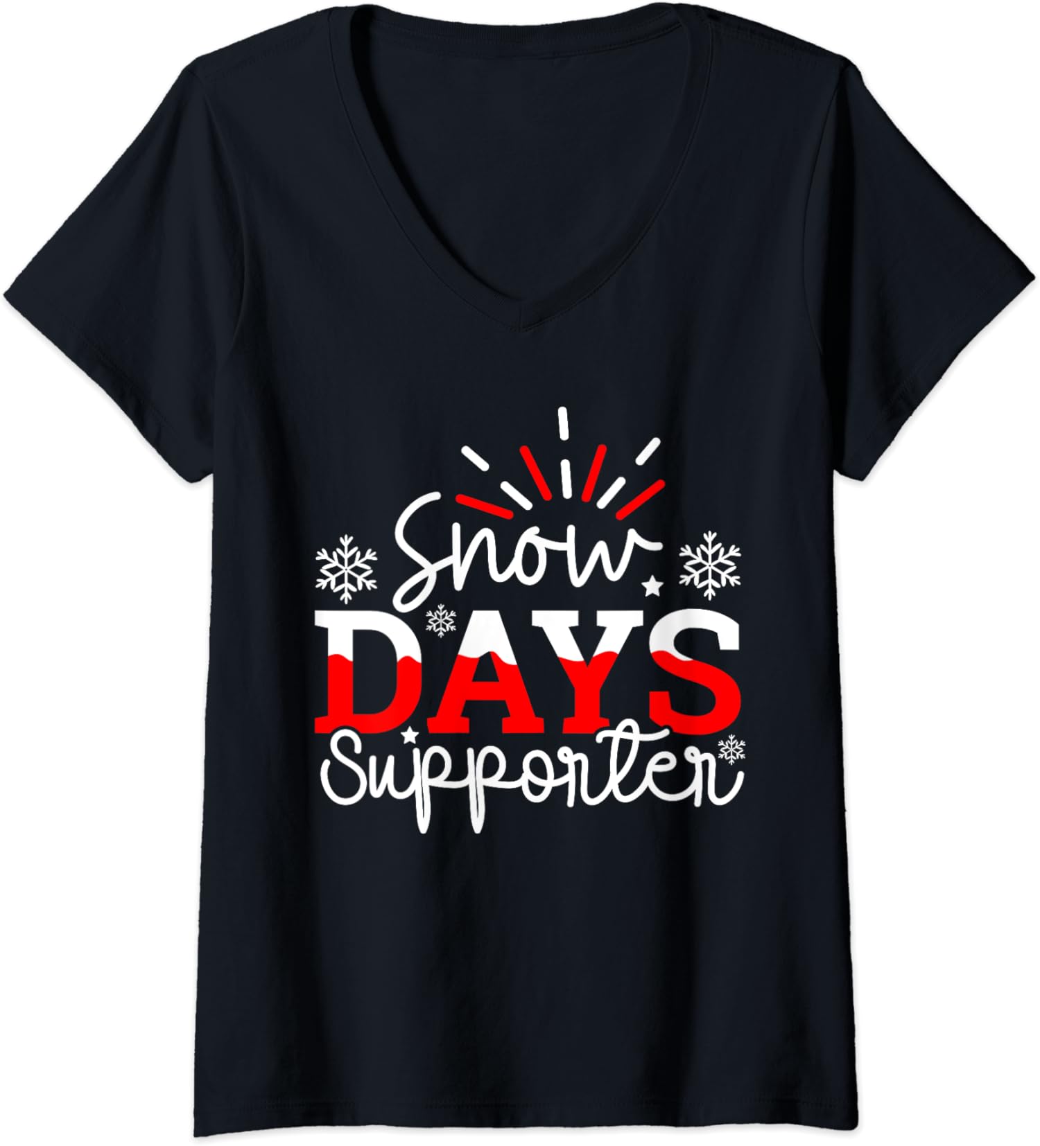 Proud Of Snow Days Funny Winter Holiday Christmas Ladies’ V-Neck Tshirt
