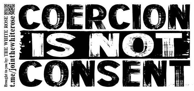 Coercion-Is-Not-Consent
