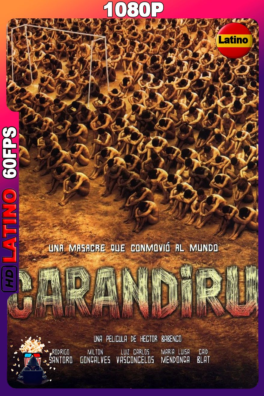 Carandiru (2003) [1080p] 60FPS [Latino-Portugués]