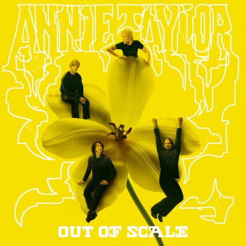 Annie Taylor - Out Of Scale (2026)