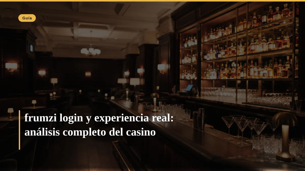 frumzi login y experiencia real: análisis completo del casino