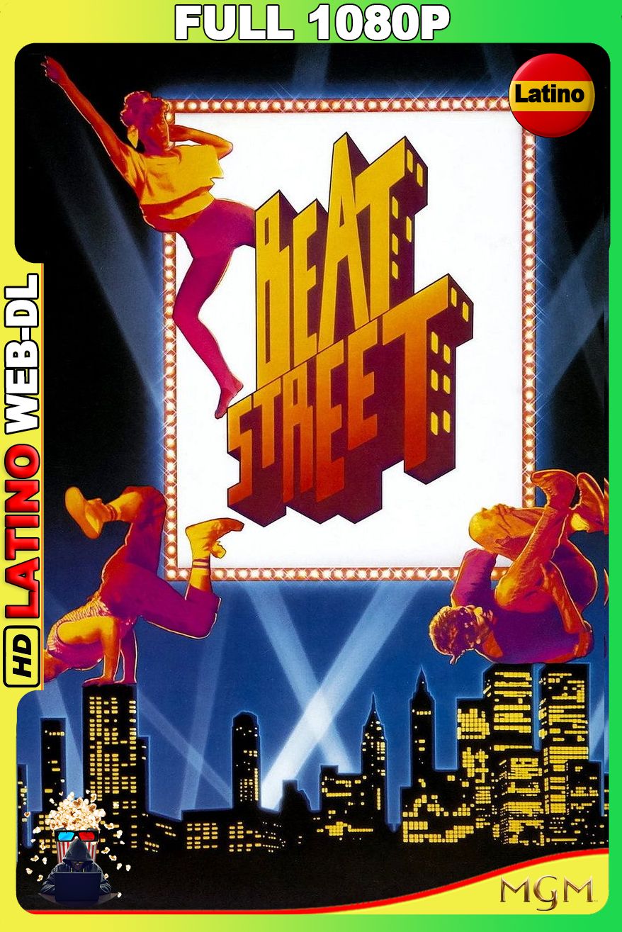Beat Street (1984) [Full 1080p] {MGM} WEB-DL [Latino-Inglés]