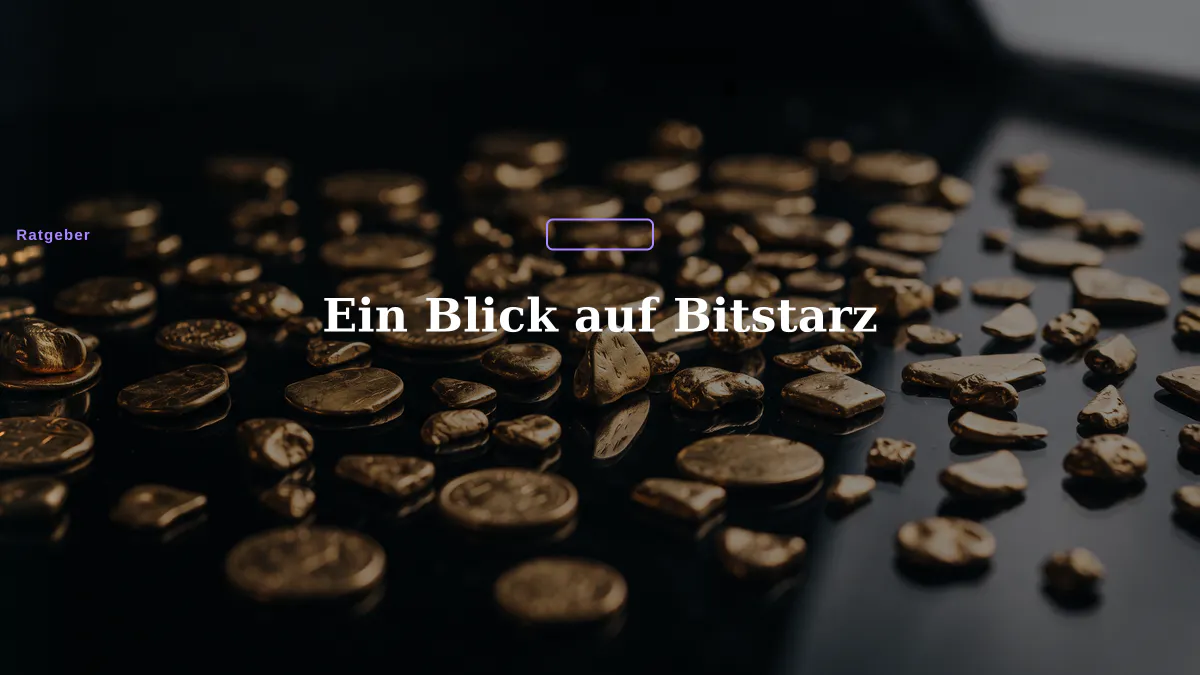 Ein Blick auf Bitstarz