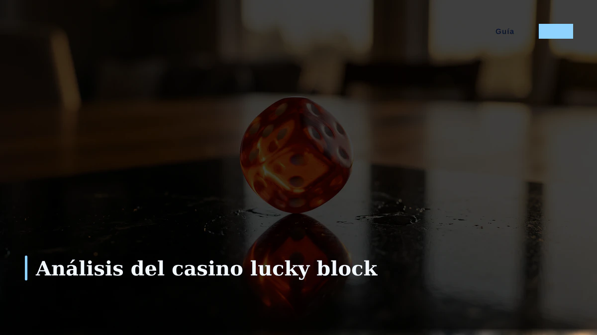 Análisis del casino lucky block