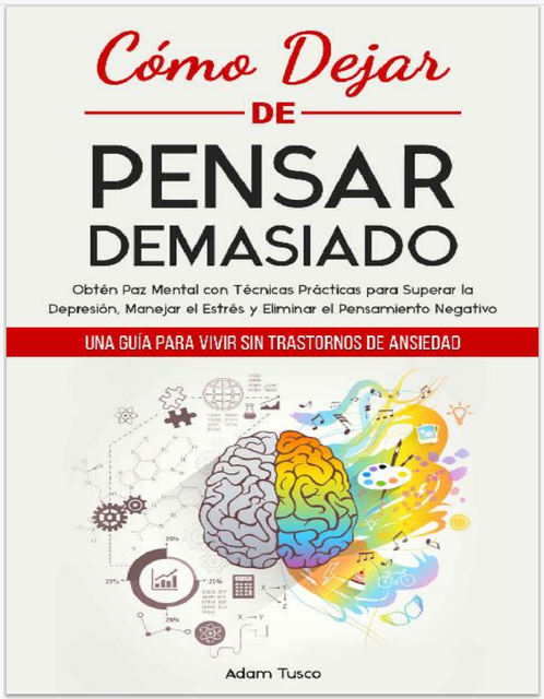 Portada del libro Cómo dejar de pensar demasiado