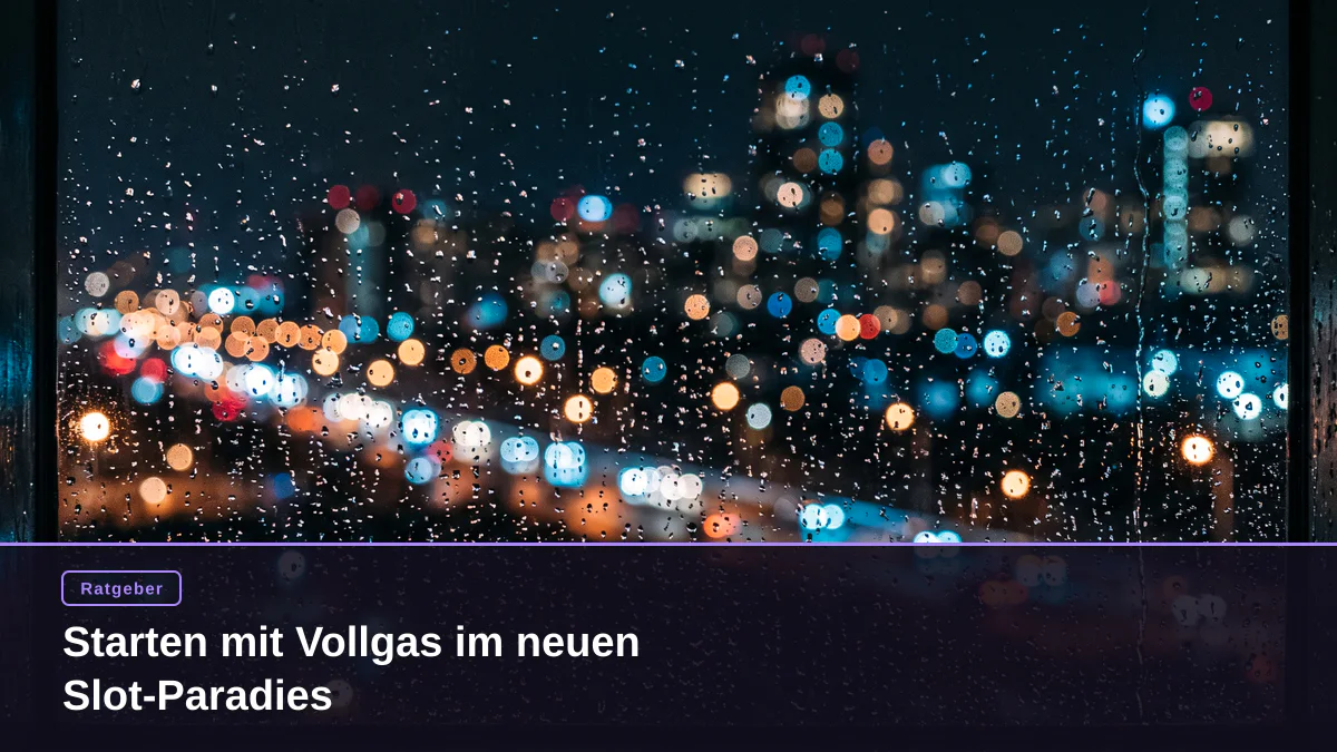 Starten mit Vollgas im neuen Slot-Paradies