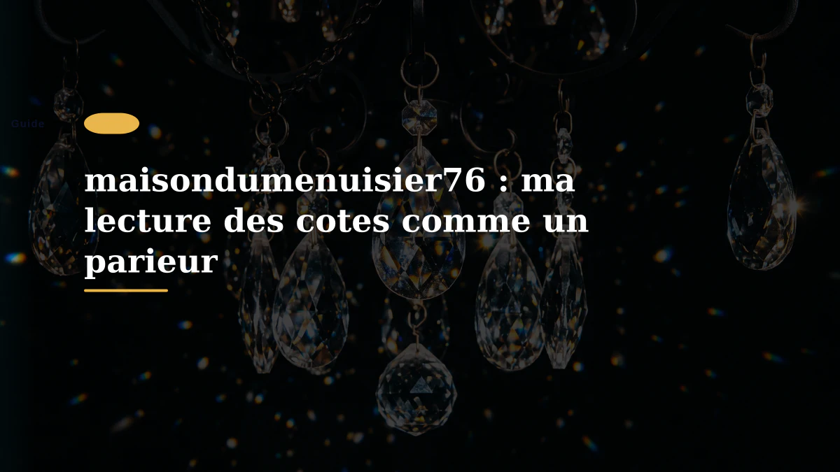 maisondumenuisier76 : ma lecture des cotes comme un parieur