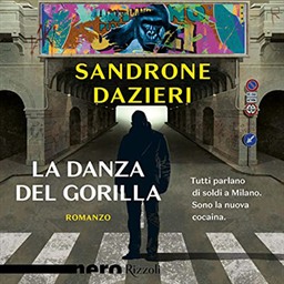 Sandrone Dazieri – La danza del gorilla (2021) (mp3 – 128 kbps)