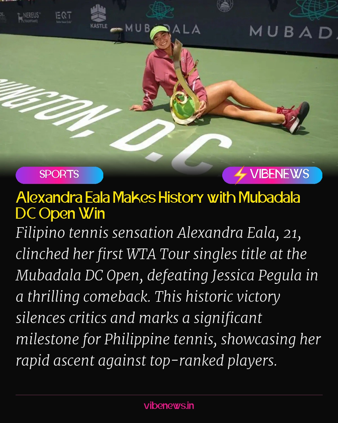 Alexandra Eala Makes History with Mubadala DC Open Win