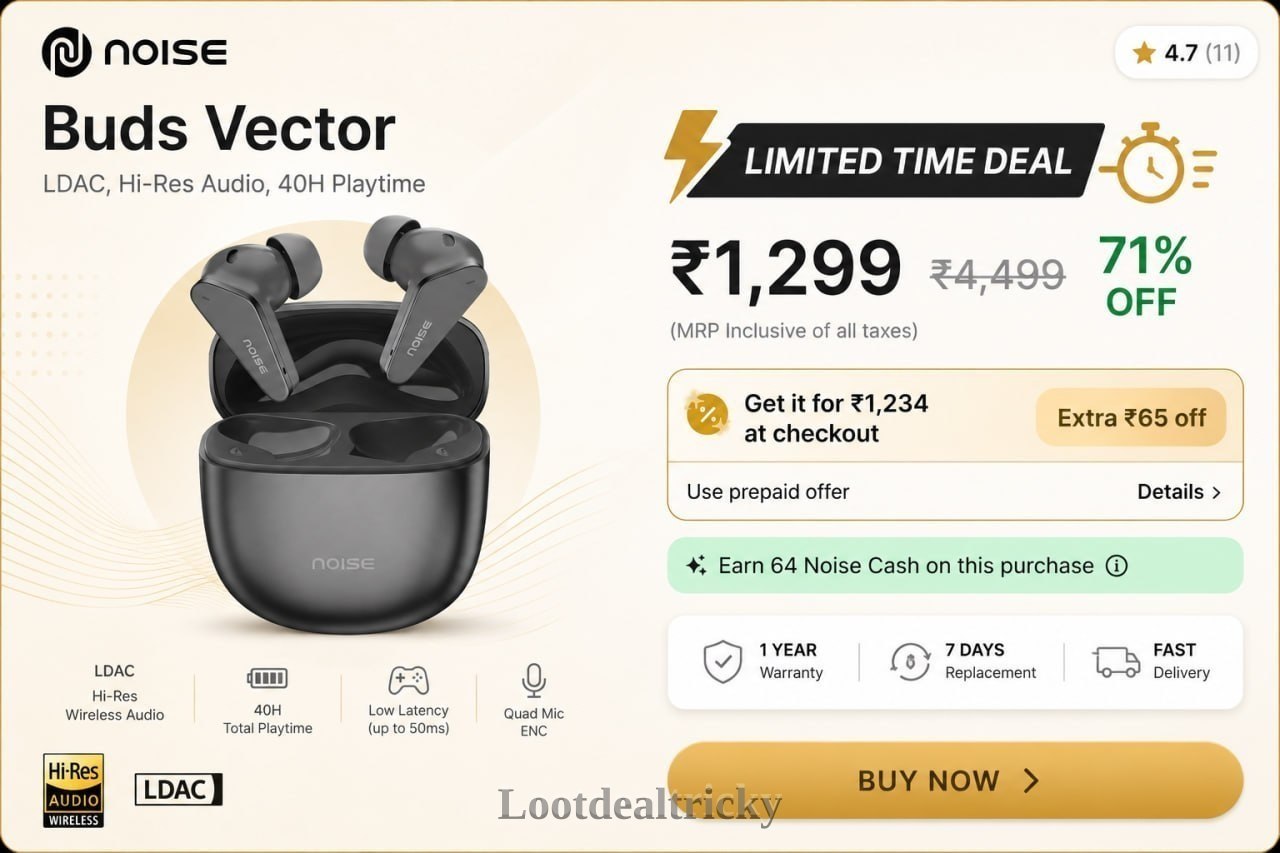 Noise Buds Vector – Excellent Saving Offer @ ₹1299 (71%) Noise Buds Vector – Excellent Saving Offer @ ₹1299 (71%)