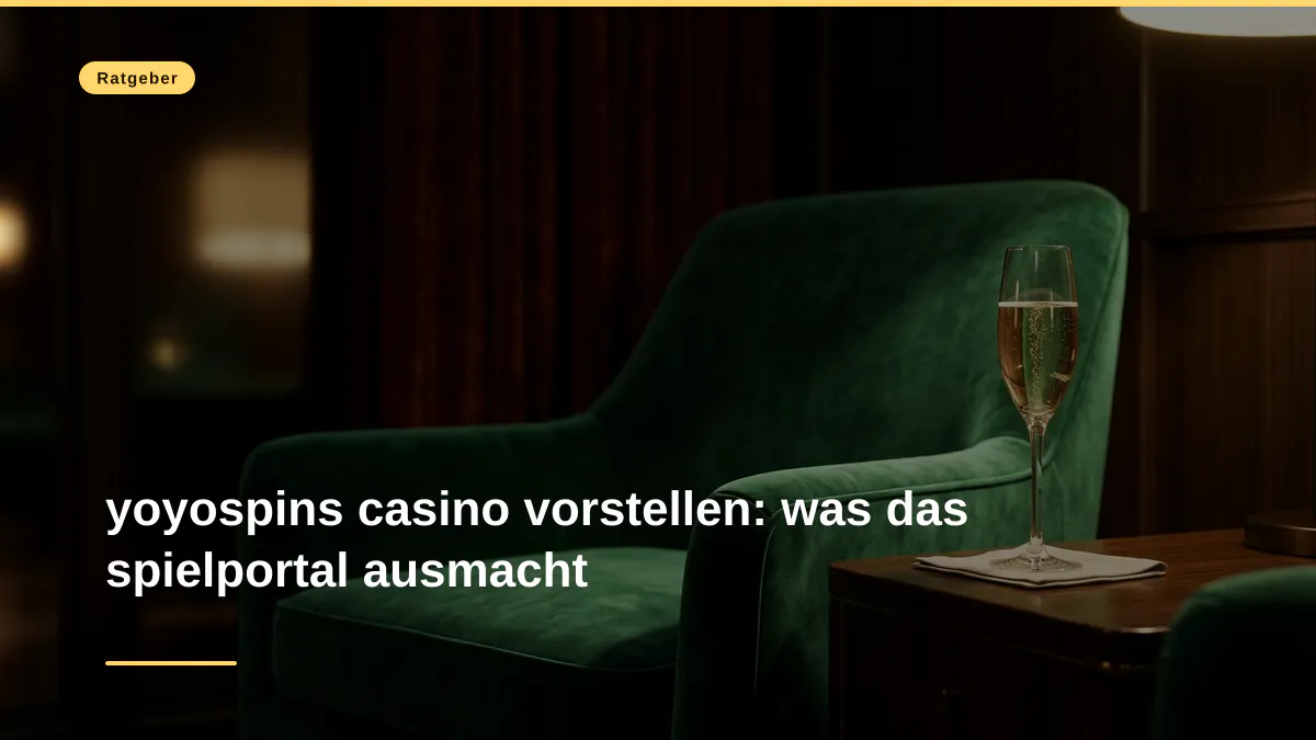 yoyospins casino vorstellen: was das spielportal ausmacht