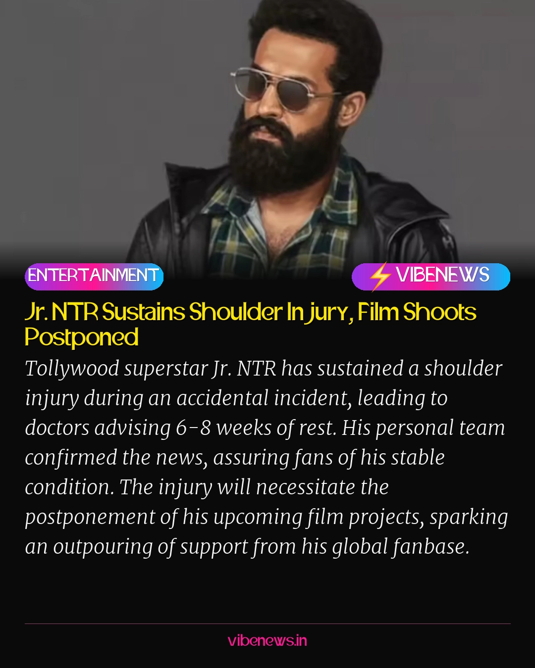 Jr. NTR Sustains Shoulder Injury, Film Shoots Postponed