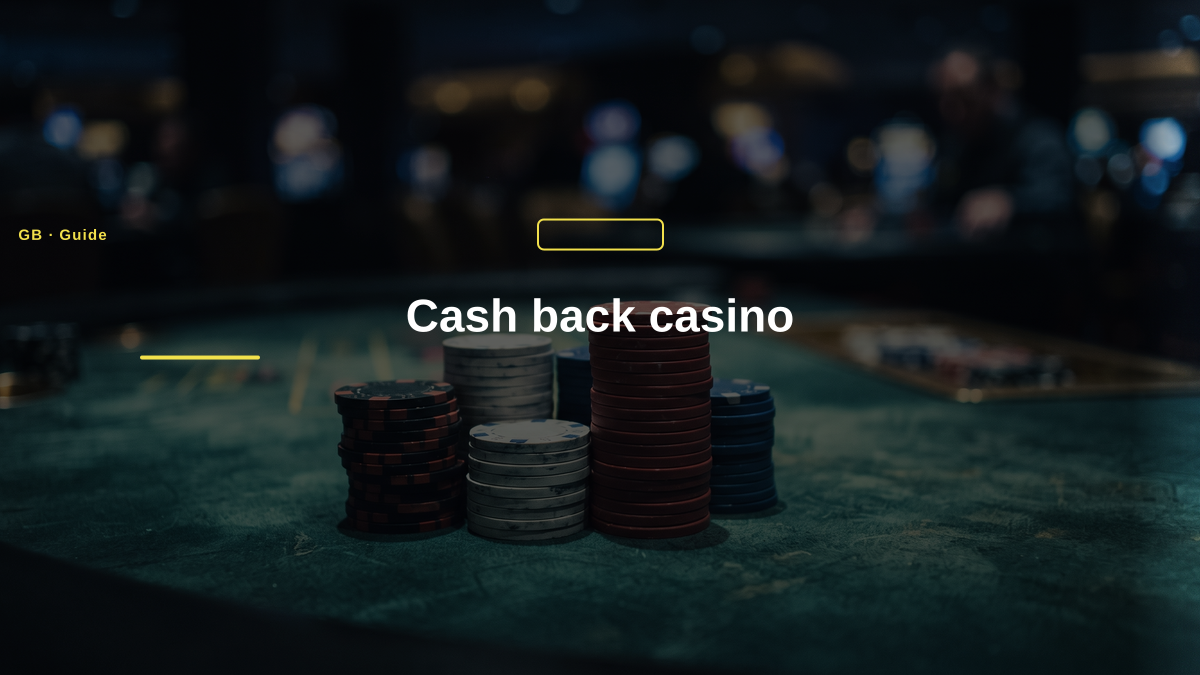 Cash back casino