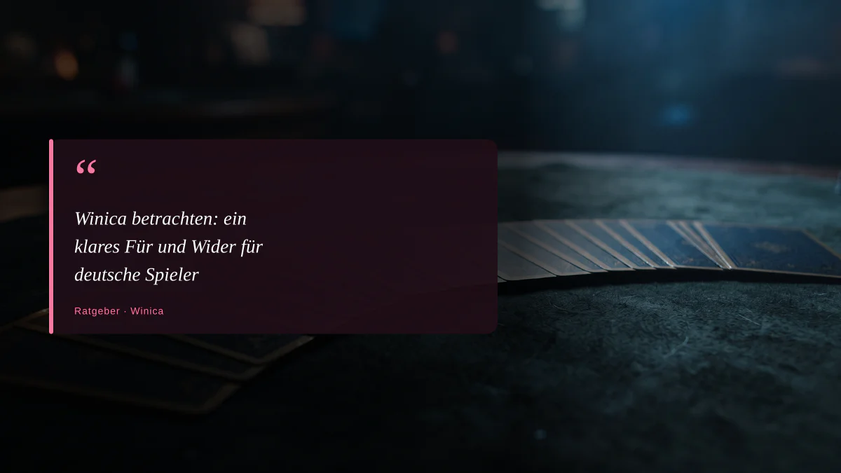 Winica betrachten: ein klares Für und Wider für deutsche Spieler