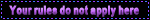 norules