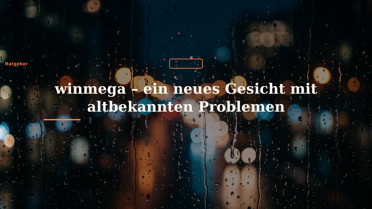 winmega – ein neues Gesicht mit altbekannten Problemen
