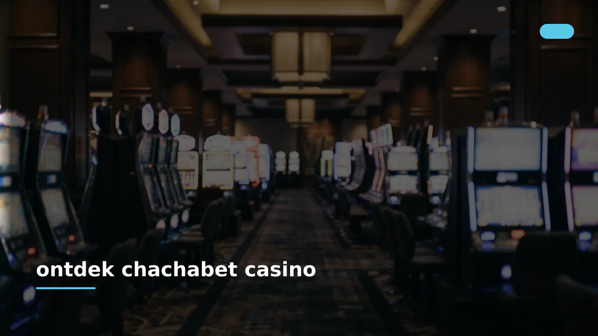 ontdek chachabet casino