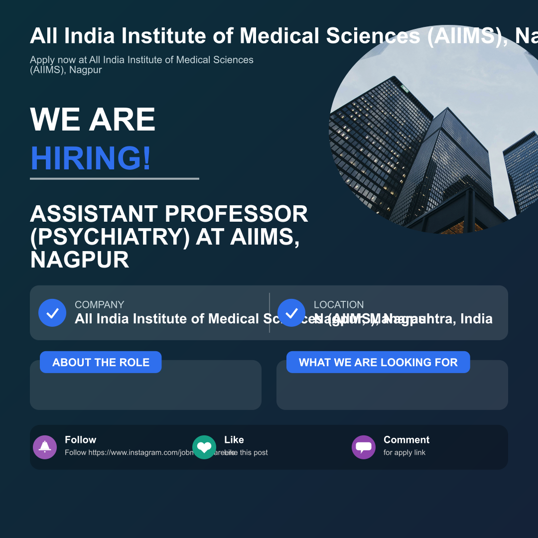 All India Institute of Medical Sciences (AIIMS), Nagpur Recruitment for Assistant Professor (Psychiatry) at AIIMS, Nagpur | Check Details