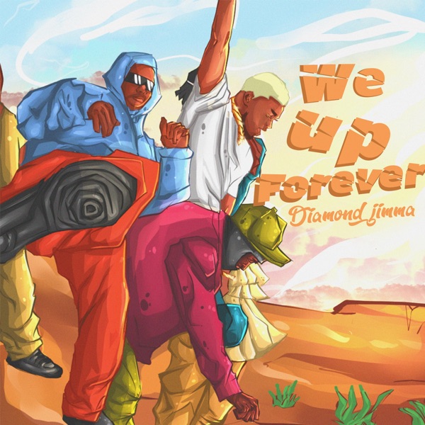 We Up Forever