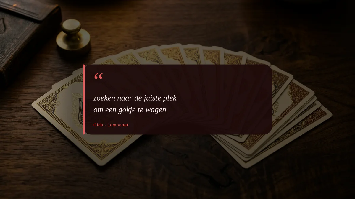 zoeken naar de juiste plek om een gokje te wagen