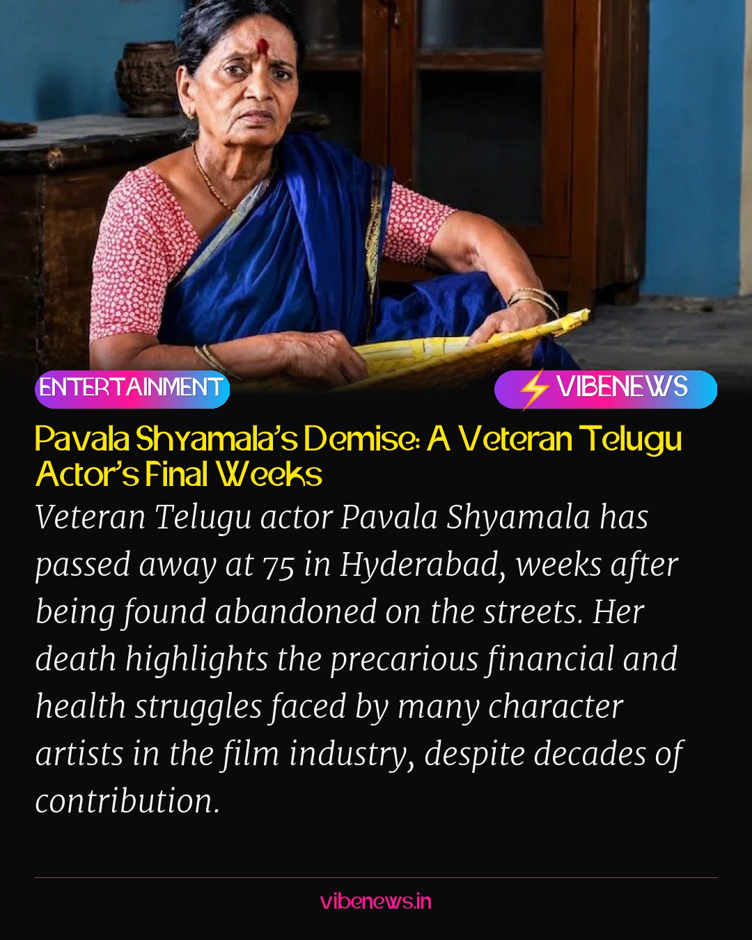 Pavala Shyamala’s Demise: A Veteran Telugu Actor’s Final Weeks