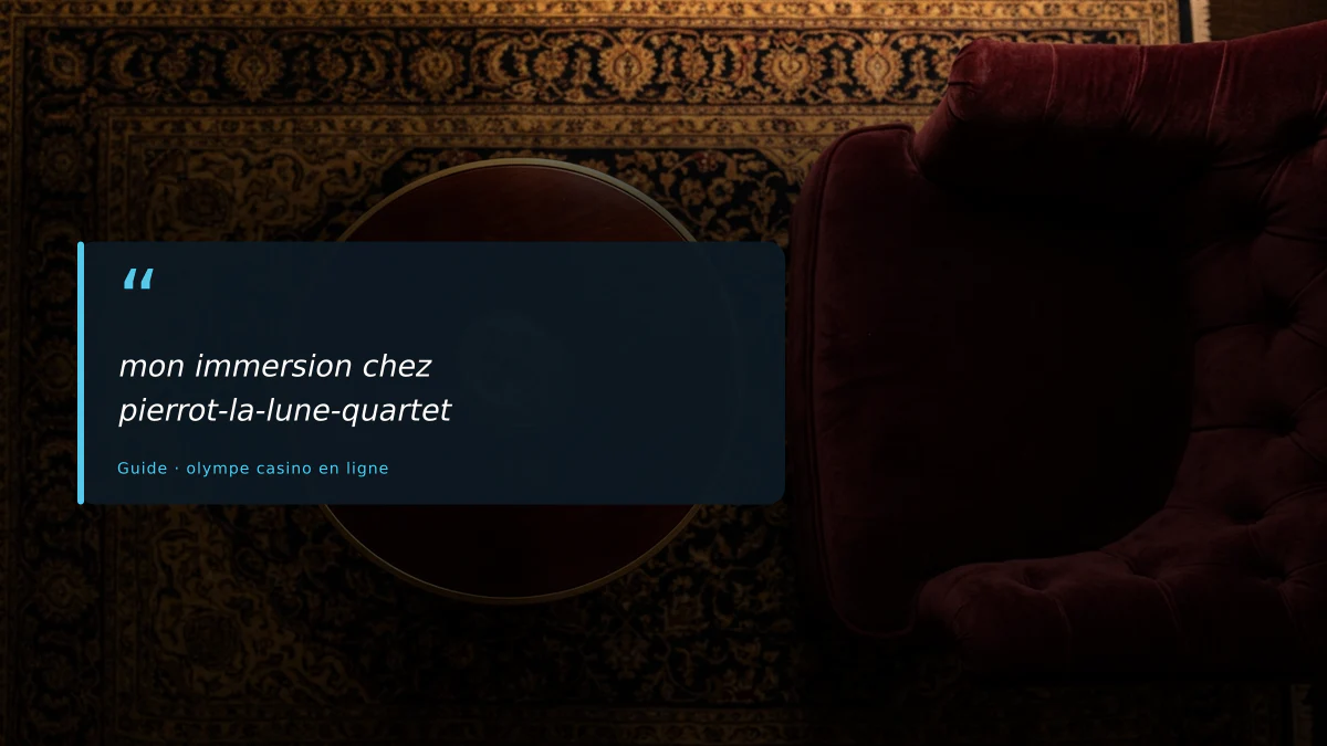 mon immersion chez pierrot-la-lune-quartet