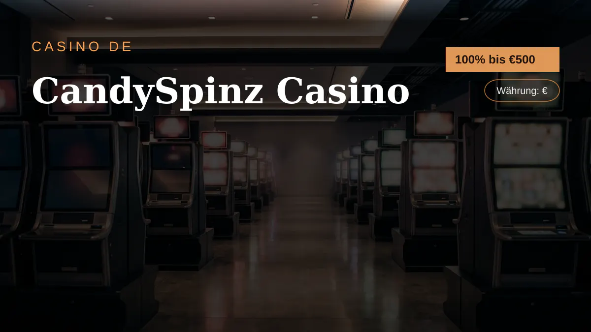 CandySpinz Casino — Willkommensbonus 100% bis €500 + 100 FS, Zahlungen: Visa, Mastercard, Sofort, Apple Pay, Google Pay CandySpinz Casino — Willkommensbonus 100% bis €500 + 100 FS, Zahlungen: Visa, Mastercard, Sofort, Apple Pay, Google Pay