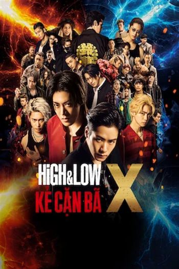 Poster phim HiGH&LOW Kẻ Cặn Bã X