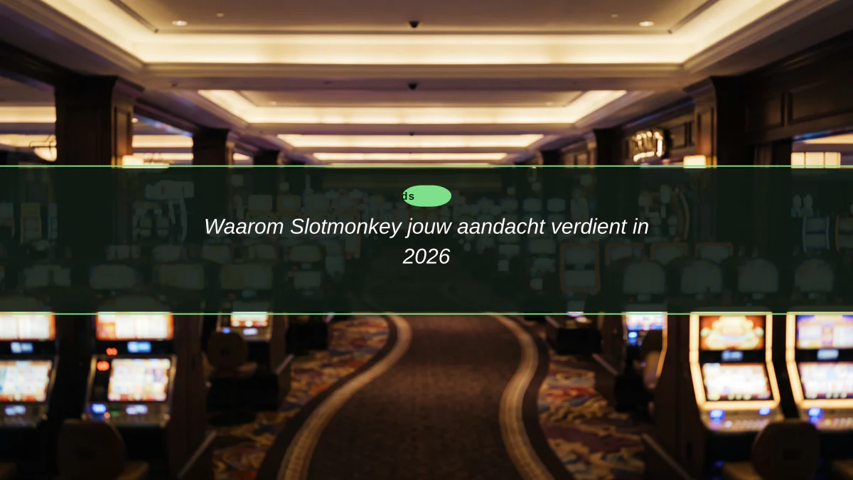 Waarom Slotmonkey jouw aandacht verdient in 2026
