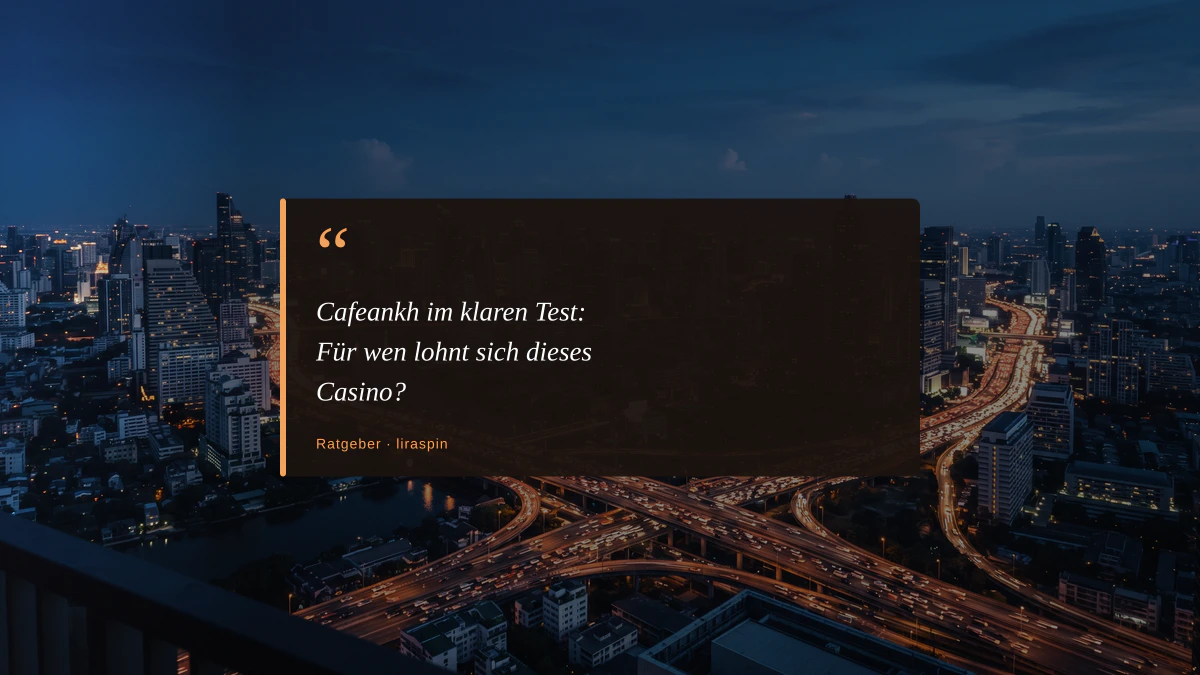 Cafeankh im klaren Test: Für wen lohnt sich dieses Casino?