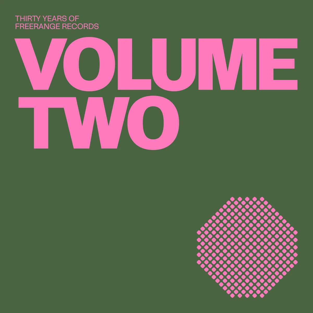 VA – 30 Years of Freerange Volume Two