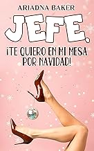 Jefe, te quiero en mi mesa