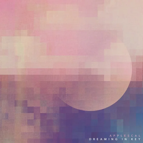 Applescal – Dreaming In Key (Anniversary Edition) [ATM007an]