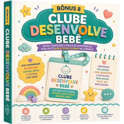 Bônus 8: Clube Desenvolve Bebê