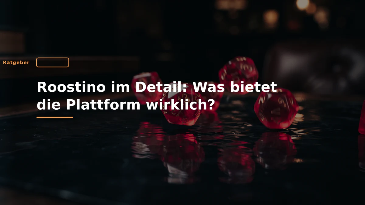 Roostino im Detail: Was bietet die Plattform wirklich?