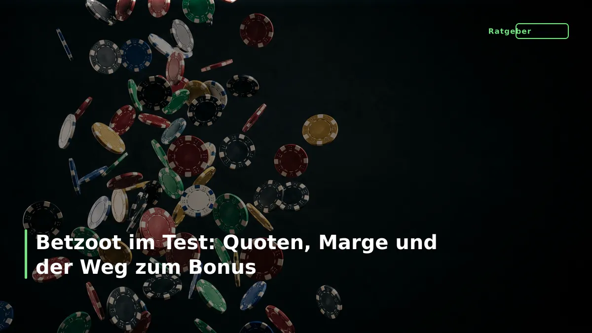 Betzoot im Test: Quoten, Marge und der Weg zum Bonus