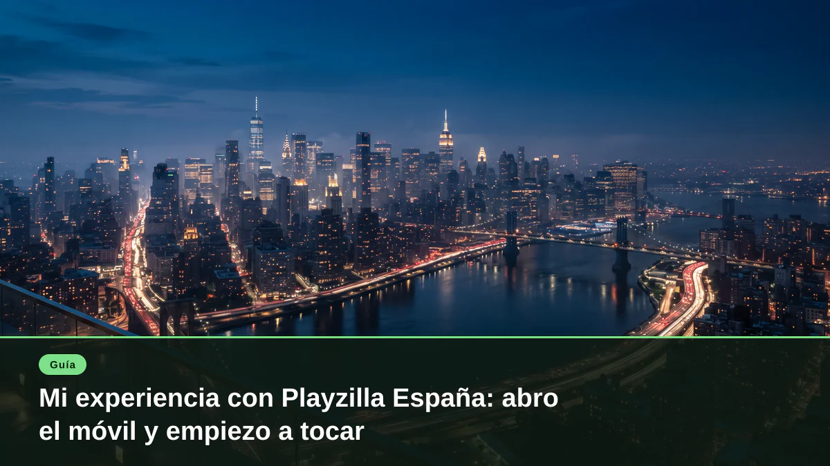Mi experiencia con Playzilla España: abro el móvil y empiezo a tocar