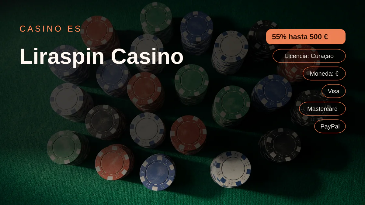 Liraspin Casino — bono de bienvenida 55% hasta 500 € + 250 FS, pagos: Visa, Mastercard, PayPal, Skrill, Neteller