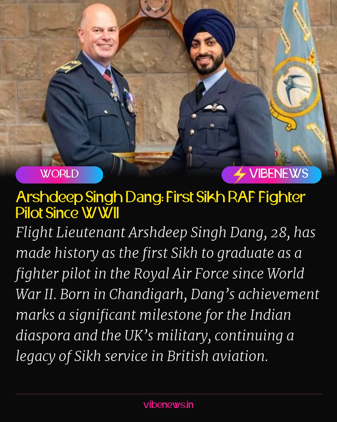 Arshdeep Singh Dang: First Sikh RAF Fighter Pilot Since WWII