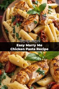 Easy Marry Me Chicken Pasta Recipe