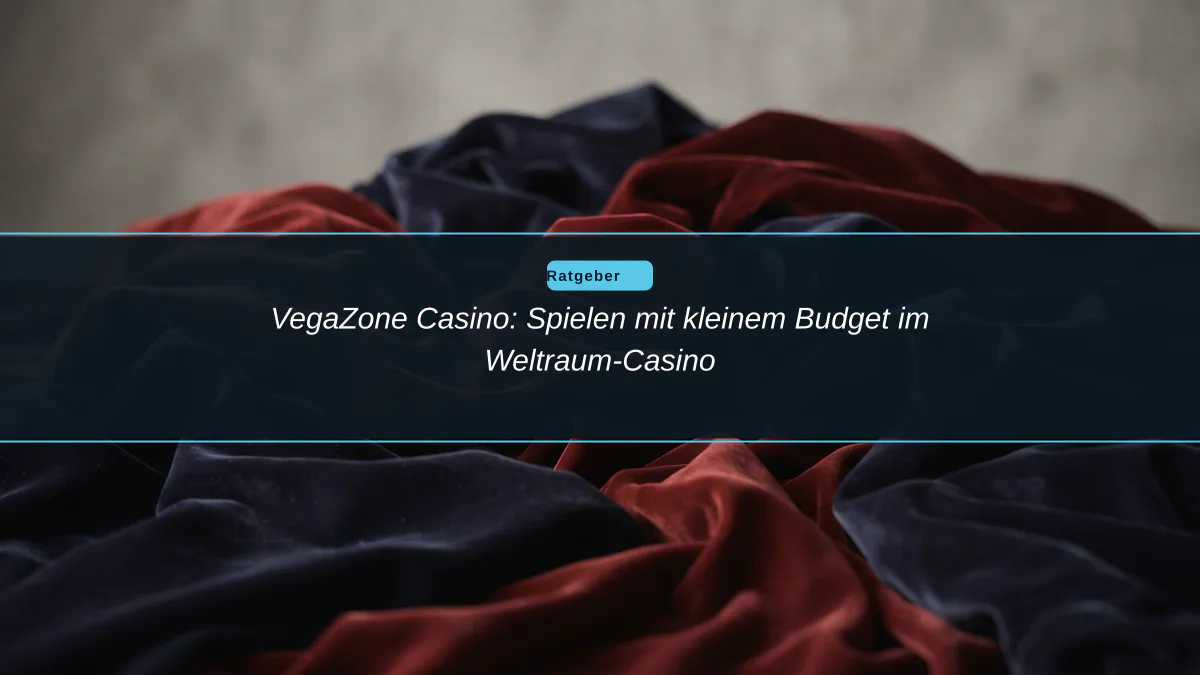 VegaZone Casino: Spielen mit kleinem Budget im Weltraum-Casino