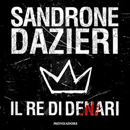 Sandrone Dazieri – Il re di denari꞉ Le indagini di Colomba e Dante 3 (2019) (mp3 – 128 kbps)