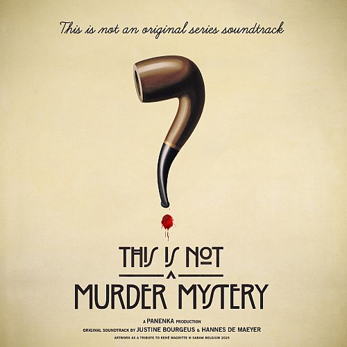 Justine Bourgeus - This Is Not a Murder Mystery (Original Series Soundtrack) (2026)