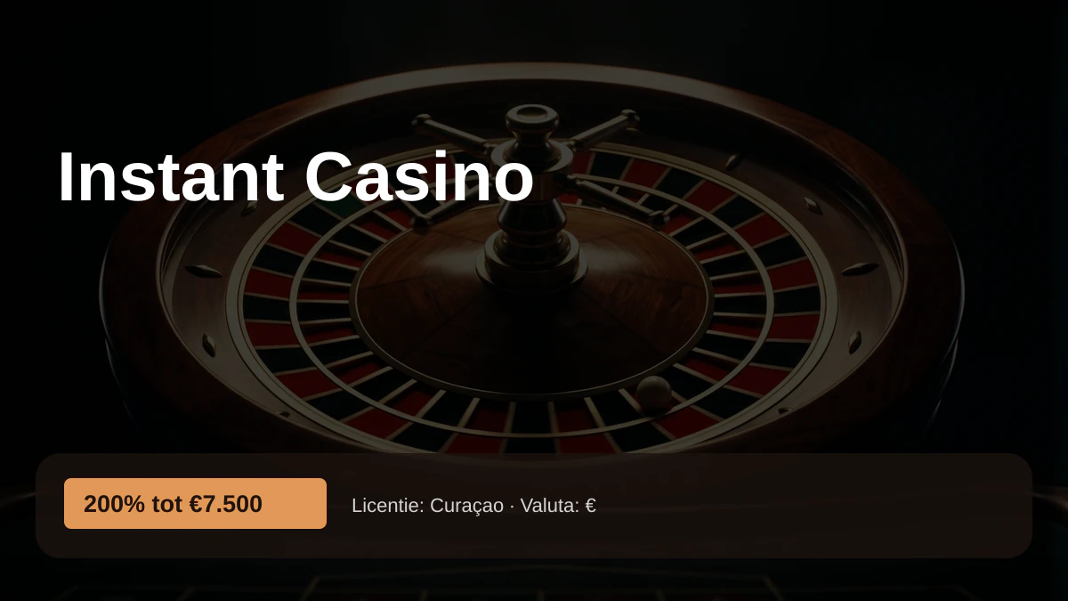 Instant Casino — welkomstbonus 200% tot €7.500 + 25 FS, betalingen: Visa, Mastercard, Sofort, Giropay, Pix