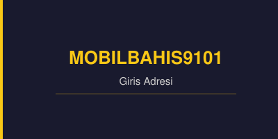 Mobilbahis9101